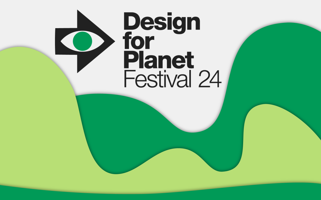 Design for Planet Festival 24